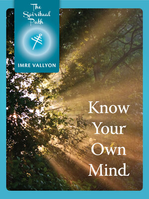 cover image of Know Your Own Mind